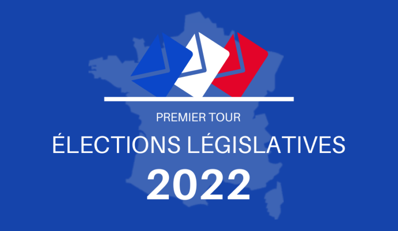 Élections Législatives 2022 - Premier tour